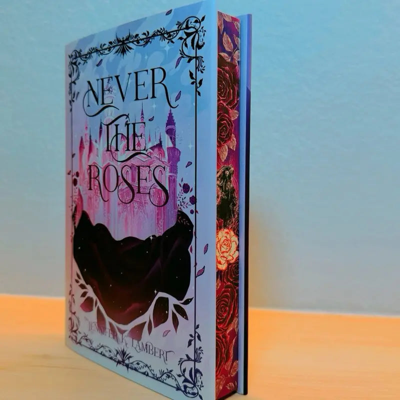 Never The Roses Hard Cover Signed Special Edition with Reversible Dust Jacket
